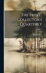 The Print-collector's Quarterly; Volume 1 