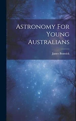 Astronomy For Young Australians