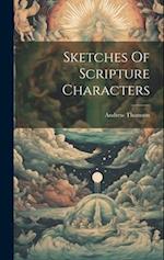 Sketches Of Scripture Characters 