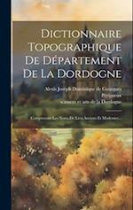 Dictionnaire Topographique De Département De La Dordogne