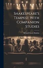 Shakespeare's Tempest With Companion Studies 