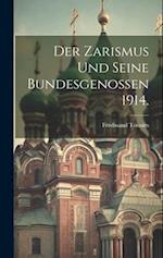 Der Zarismus und seine Bundesgenossen 1914.