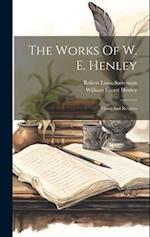 The Works Of W. E. Henley: Views And Reviews 