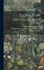 Flora von Deutschland.