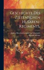 Geschichte des Zieten'schen Husaren-Regiments.