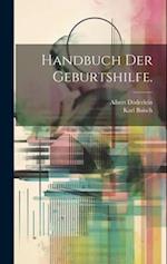 Handbuch der Geburtshilfe.