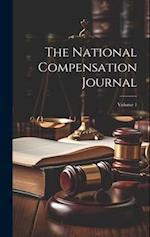 The National Compensation Journal; Volume 1 