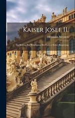 Kaiser Josef II.