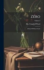Zéro: A Story Of Monte Carlo; Volume 2 