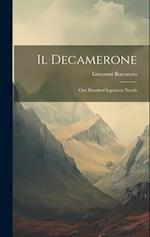 Il Decamerone: One Hundred Ingenious Novels 