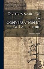 Dictionnaire De La Conversation Et De La Lecture