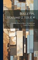 Bulletin, Volume 2, Issue 4 