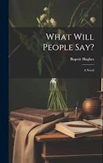 What Will People Say?: A Novel 