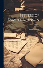 Letters of Samuel Johnson; Volume 1 