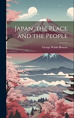 Japan, the Place and the People 