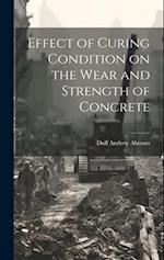 Effect of Curing Condition on the Wear and Strength of Concrete 