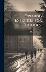 Opening Exercises for Schools.. 