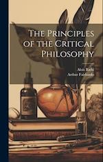 The Principles of the Critical Philosophy 