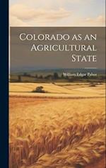 Colorado as an Agricultural State 