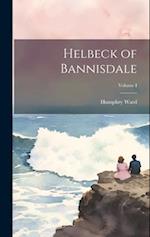 Helbeck of Bannisdale; Volume I 