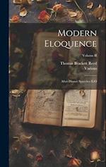 Modern Eloquence: After-Dinner Speeches E-O; Volume II 