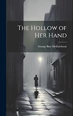 The Hollow of Her Hand 