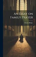 An Essay on Family Prayer 