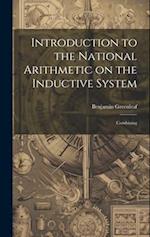 Introduction to the National Arithmetic on the Inductive System: Combining 