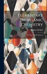 Elementary Inorganic Chemistry: The Non-Metallic Elements 