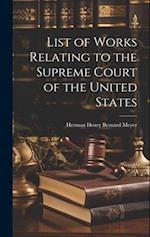 List of Works Relating to the Supreme Court of the United States 