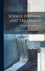 Sewage Disposal and Treatment: References to Books and Magazine Articles 