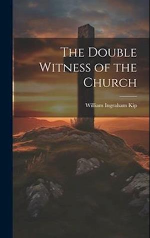 The Double Witness of the Church