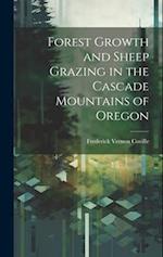 Forest Growth and Sheep Grazing in the Cascade Mountains of Oregon 