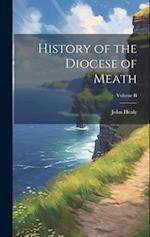 History of the Diocese of Meath; Volume II 