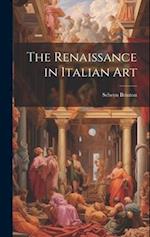 The Renaissance in Italian Art 