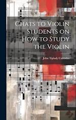 Chats to Violin Students on How to Study the Violin 