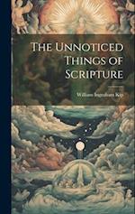 The Unnoticed Things of Scripture 