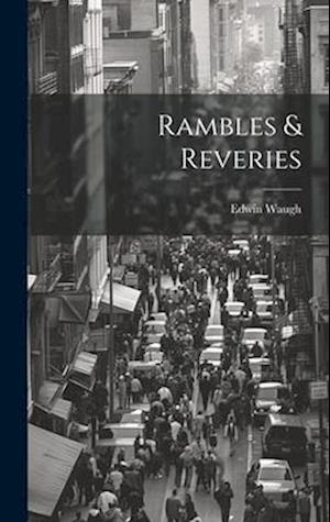 Rambles & Reveries