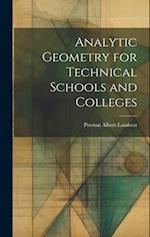 Analytic Geometry for Technical Schools and Colleges 