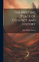 The Meeting Place of Geology and History 