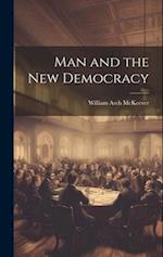 Man and the New Democracy 