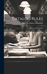Catalog Rules: Autor and Title Entries 