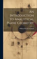 An Introduction to Analytical Plane Geometry 