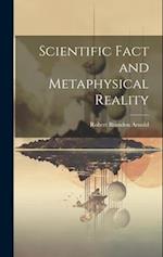 Scientific Fact and Metaphysical Reality 