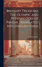 Breviary Treasures The Olympic and Pythian Odes of Pindar Translated Into English Verse 