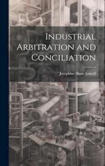 Industrial Arbitration and Conciliation 