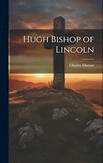 Hugh Bishop of Lincoln 