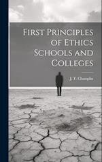 First Principles of Ethics Schools and Colleges 