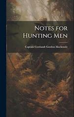 Notes for Hunting Men 