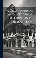 A Geographical and Historical Description of Ancient Italy; Volume II 